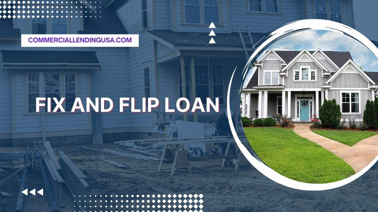 fix and flip loan
