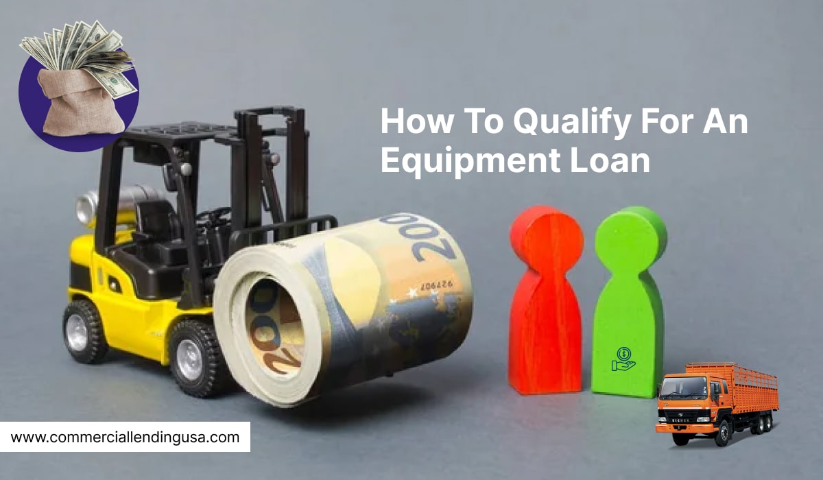 how to qualify for an equipment loan